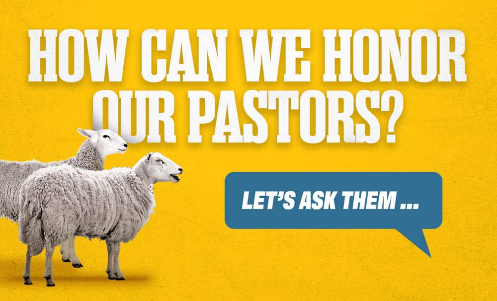 how can we honor pastors? Let's ask them ...